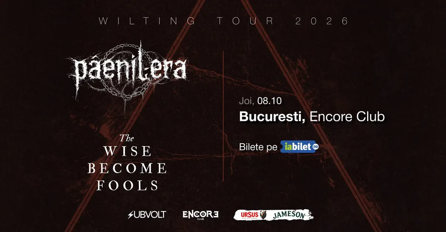 Wilting Tour 2026: Pâenil Era și The Wise Become Fools în Encore